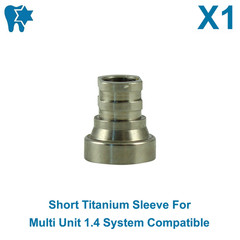 1x Short Titanium Sleeve For Multi Unit 1.4 System Compatible 7mm Length Ø3.78