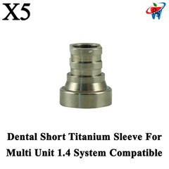 5x Short Titanium Sleeve For Multi Unit 1.4 System Compatible 7mm Length Ø3.78