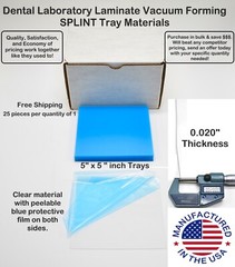 .020″ Clear SPLINT MATERIAL 5″ X 5″ 25/Pack Vacuum Forming Dental Lab